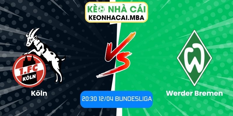 Köln vs Werder Bremen